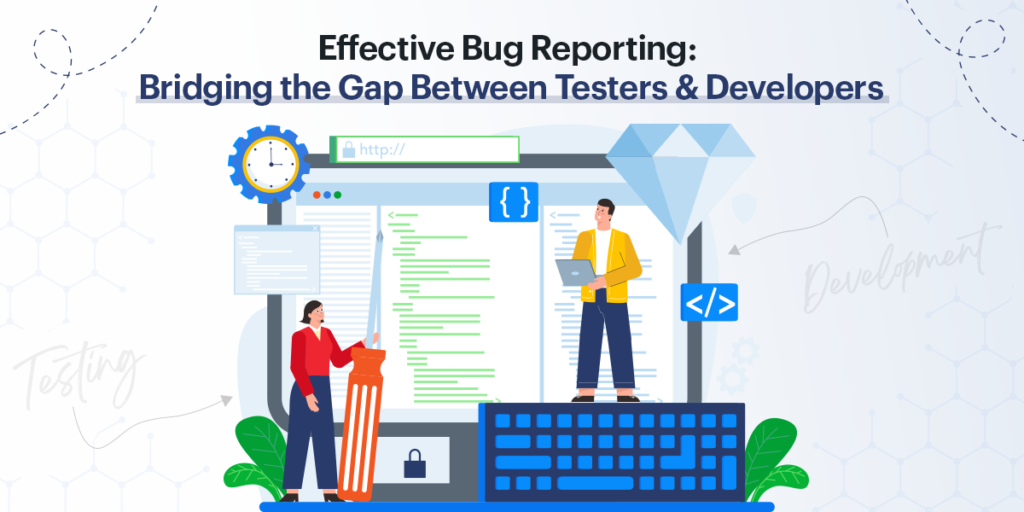 effective bug reporting